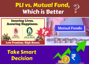 Postal Life Insurance (PLI) vs. Mutual Fund, Which is Better? (2025)